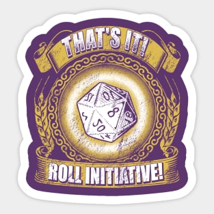 That's IT! Roll Initiative! Sticker